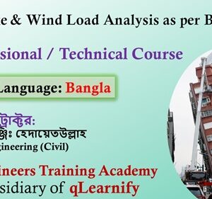 Earthquake & Wind Load Analysis as per BNBC 2020 by CETA