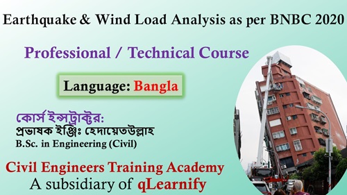 Earthquake and Wind Load Analysis as per BNBC 2020