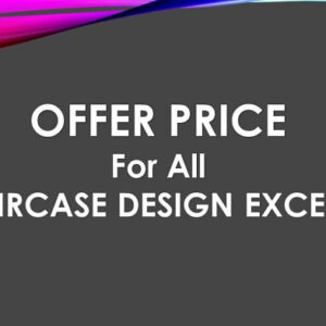 OFFER- All of #D. Staircase Design Excel sheet